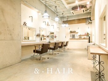 ＆-HAIR 西葛西 髪質改善/トリートメントサロン