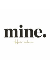 mine.【ミン】