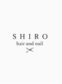 シロ(SHIRO)/SHIRO hair and nail