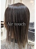 【Air touch】