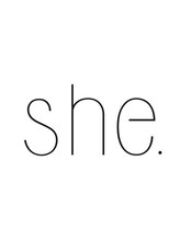 she.【シー】