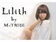 リリスバイエムトライブ (Lilith by M TRIBE)の写真