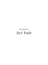 Act hair大府【アクトヘアー】