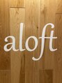アロフト(aloft)&nbsp;aloft 