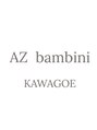 エイゼット バンビーニ 川越(AZ bambini) 指名無し 新規様予約