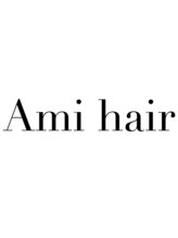 Ami-Hair　アミィヘアー