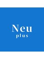 ノイプラス(Neu Plus) H. KONISHI