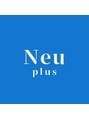 ノイプラス(Neu Plus) H. KONISHI