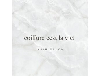 coiffure Cest la vie!(コワフュールセラヴィ)