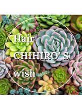 Hair　CHIHIRO's　wish