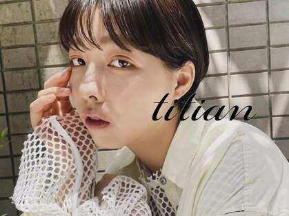 ティティアンバイイザ(titian by IZA)の写真