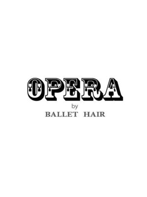 オペラ(OPERA by BALLET HAIR)