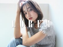 ローレン(LOREM)