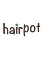 ヘアポット(hair pot)/hair pot