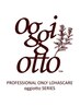 【oggi ottoオーガニック】oggi otto R Tr＋シャンプーブロー　￥8500→6800