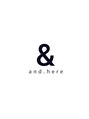 アンドヒア(and.here) and here