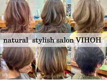 ナチュラルスタイリッシュサロン ヴィホ(natural stylish salon VIHOH)