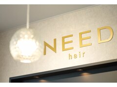 NEED hair【ニードヘアー】