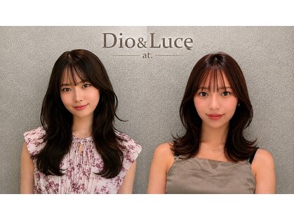ディオ アンド ルーチェ アット(Dio&Luce at.)の写真