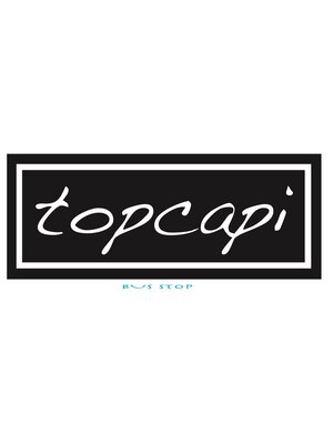トプカピ(TOPCAPI)
