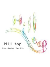 Hill top 　～hair design for life～