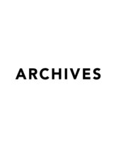 アーカイブス(ARCHIVES)