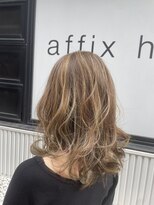アフィックスヘア 葛西店(affix hair)&nbsp;レイヤーハイライト