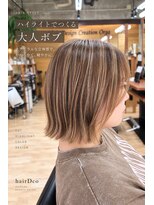 ヘアーディーシーオー(Hair Dco)&nbsp;ハイライトで作る大人ボブ/白髪ぼかし/ダブルカラー/ブリーチ