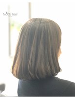 ヌックヘアー(Nook hair) ワンカールボブ×透明感♪