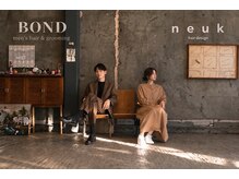 ボンド ヌーク(BOND / neuk)