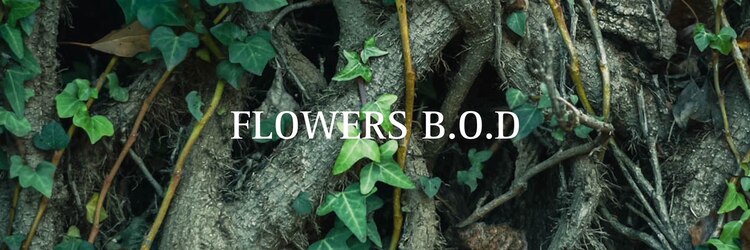 フラワーズビィーオーディー(FLOWERS BOD)のサロンヘッダー
