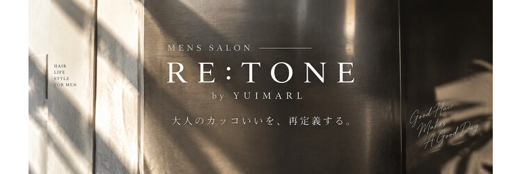 メンズサロン RE:TONE　by YUIMARL【リトーン バイ ユイマァル】のサロンヘッダー