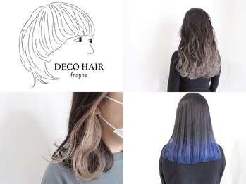 DECO HAIR ＊frappe＊【デコヘアー フラッペ】