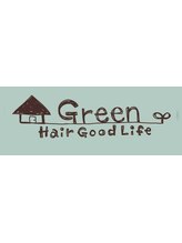 Green hair good life 【グリーンヘアーグッドライフ】