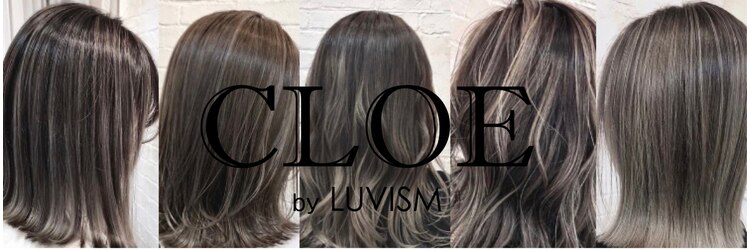 クロエ バイ ラヴィズム 燕三条店(CLOE by LUVISM)のサロンヘッダー