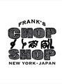 FRANK'S CHOP SHOP KYOTO【10月上旬OPEN(予定)】 /FRANK'S CHOP SHOP KYOTO