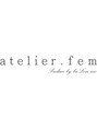 アトリエ フェム(atelier.fem) アトリエ フェム