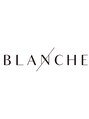 ブランシュ 南行徳店(BLANCHE)/BLANCHE/ブランシュスタッフ一同【南行徳】
