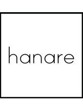 ハナレ(hanare) hanare