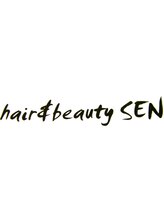 Hair&beauty SEN【ヘアーアンドビューティー　セン】