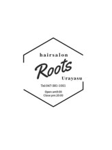 Roots 浦安店【ルーツ】