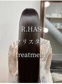 R.HASクリスタルtreatment