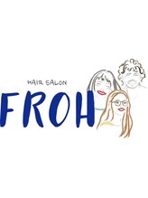 Froh 【フロー】