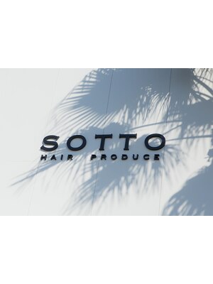 ソット ヘアープロデュース(SOTTO HAIR PRODUCE)