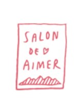 SALON DE AIMER 【サロン ド エメ】
