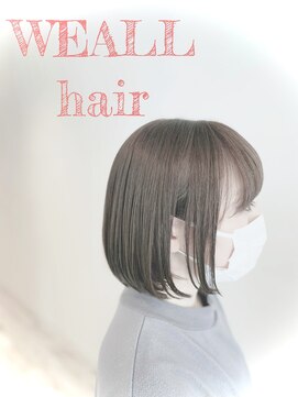 ウィール(WEALL) ☆ボブ☆