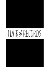 hair Records【ヘアー　レコード】