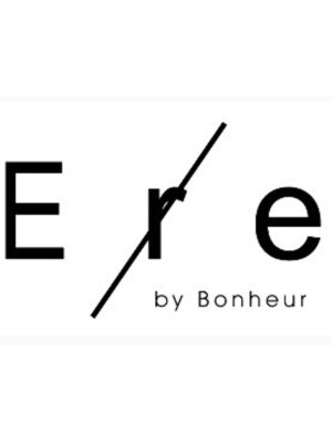エールバイボヌール(Ere by Bonheur)
