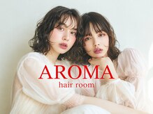 アロマ ヘアー ルーム 新宿店(AROMA hair room)