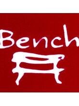 Bench 【ベンチ】